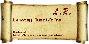 Lehotay Ruszlána névjegykártya